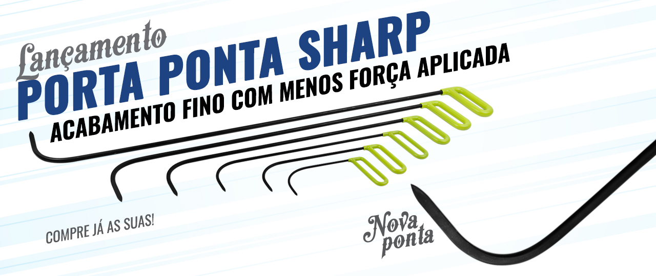 Lançamento Haste de Porta Ponta Sharp.